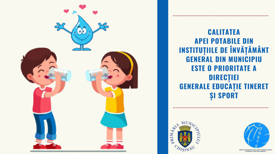 Calitatea apei potabile din instituțiile de învățământ general din municipiu este o prioritate a Direcției Generale Educație Tineret și Sport